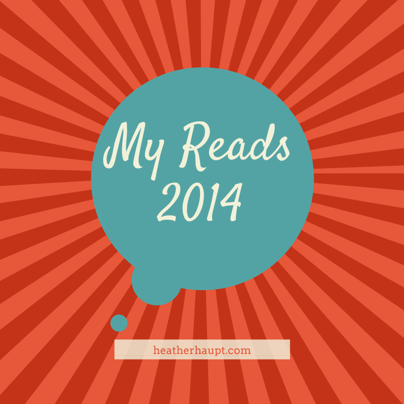What I'm Reading in 2014.  Cultivated Lives | HeatherHaupt.com