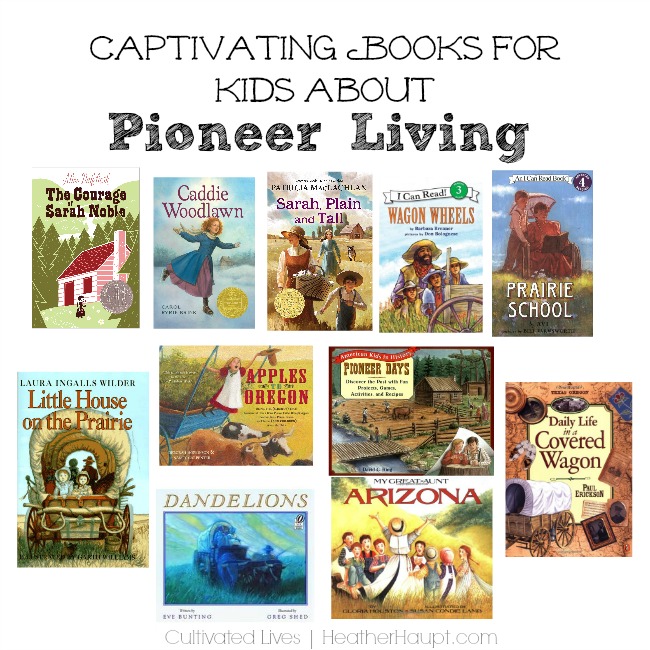 Wonderful books that will make the pioneers come to life!