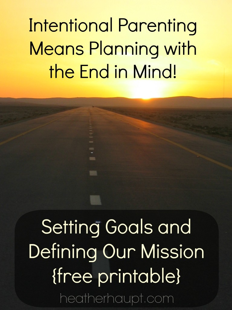 If we want to be intentional in the midst of the mundane, we must set long-term goals and define our mission!