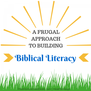 Cultivating Biblical Literacy doesn't have to be expensive. 