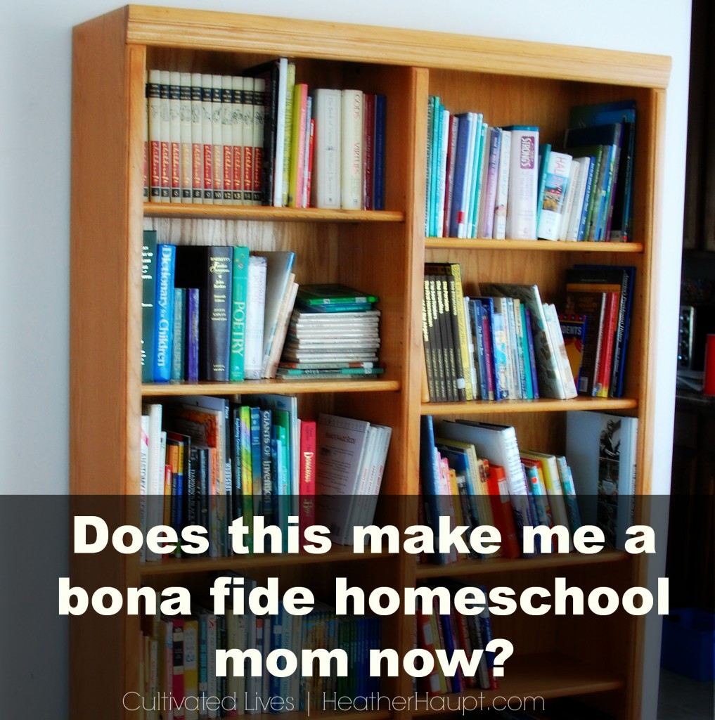 What makes you feel like a bonafide homeschool mom?