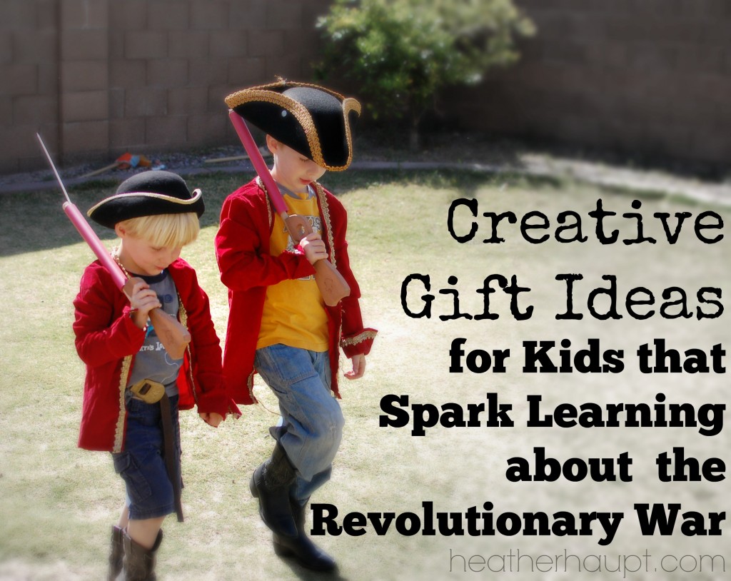 Gift ideas for boys and girls to optimize learning about the Colonial period. {31 Days of Gifts that Inspire Learning}