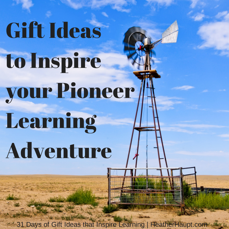 https://www.heatherhaupt.com/wp-content/uploads/2014/10/Gift-Ideas-that-Inspire-your-Pioneer.png